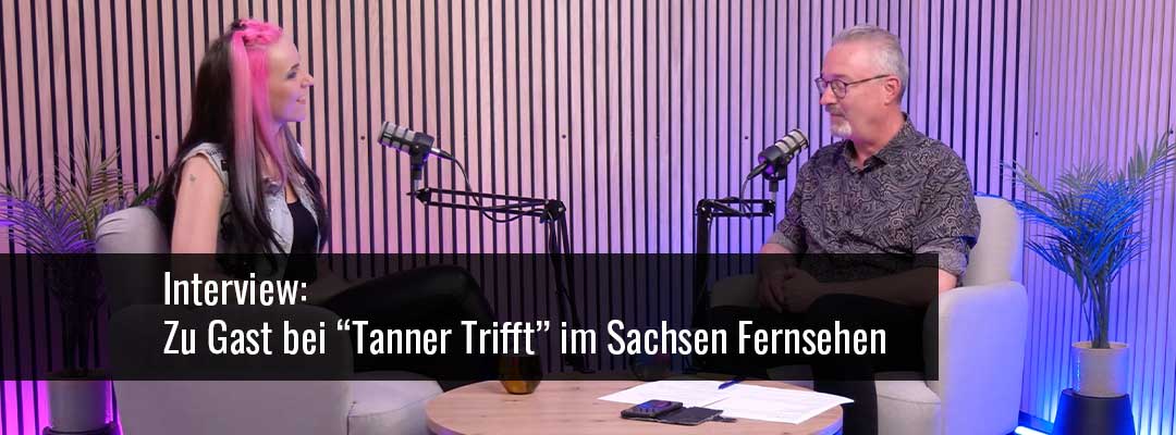 Sachsen Fernsehen: Claudia Kurver bei Tanner Trifft